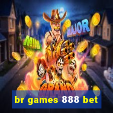 br games 888 bet